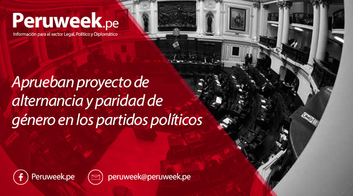 Aprueban proyecto de alternancia y paridad de género en los partidos políticos