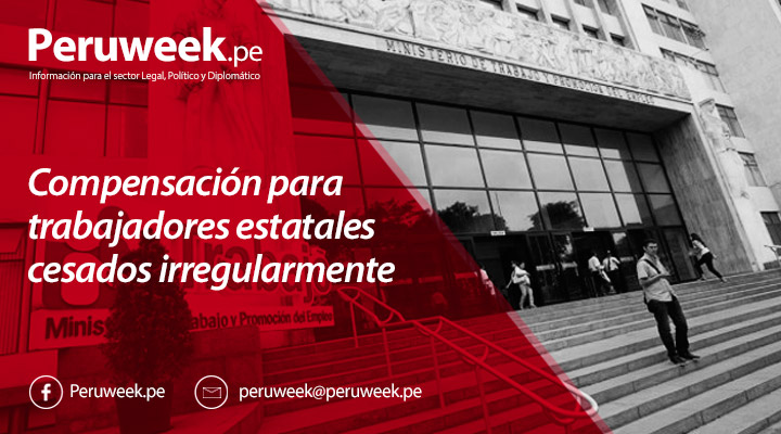 Compensación para trabajadores estatales cesados irregularmente