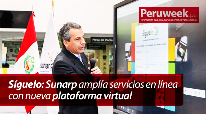 Síguelo: Sunarp amplía servicios en línea con nueva plataforma virtual 