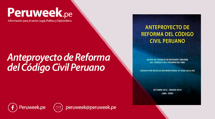 Anteproyecto de Reforma del Código Civil Peruano