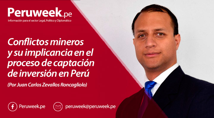 Conflictos mineros y su implicancia en el proceso de captación de inversión en Perú