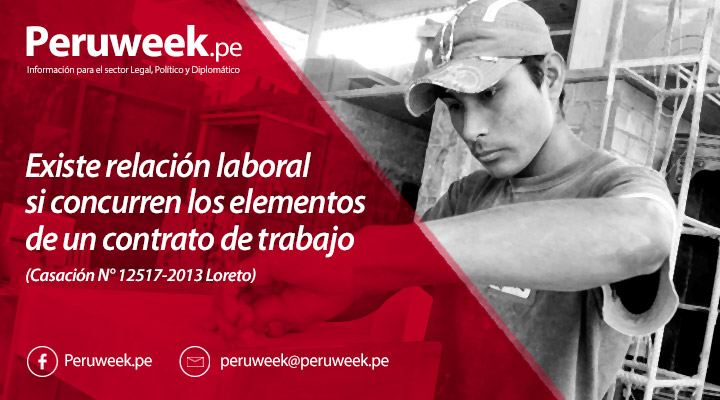 Existe relación laboral si concurren los elementos de un contrato de trabajo