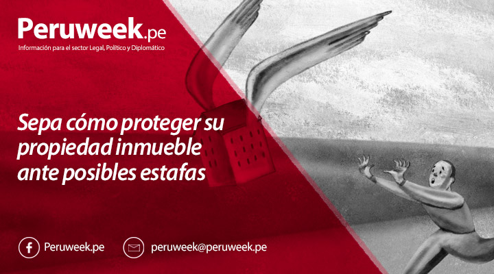Sepa cómo proteger su propiedad inmueble ante posibles estafas