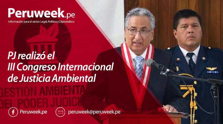 PJ realizó el III Congreso Internacional de Justicia Ambiental