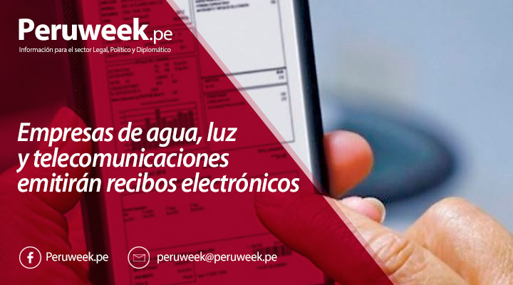 Empresas de agua, luz y telecomunicaciones emitirán recibos electrónicos