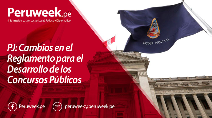 PJ: Cambios en el Reglamento para el Desarrollo de los Concursos Públicos