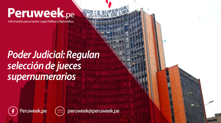 Poder Judicial: Regulan selección de jueces supernumerarios