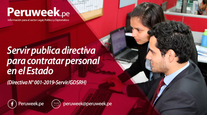 Servir publica directiva para contratar personal en el Estado (Directiva N° 001-2019-Servir/GDSRH)