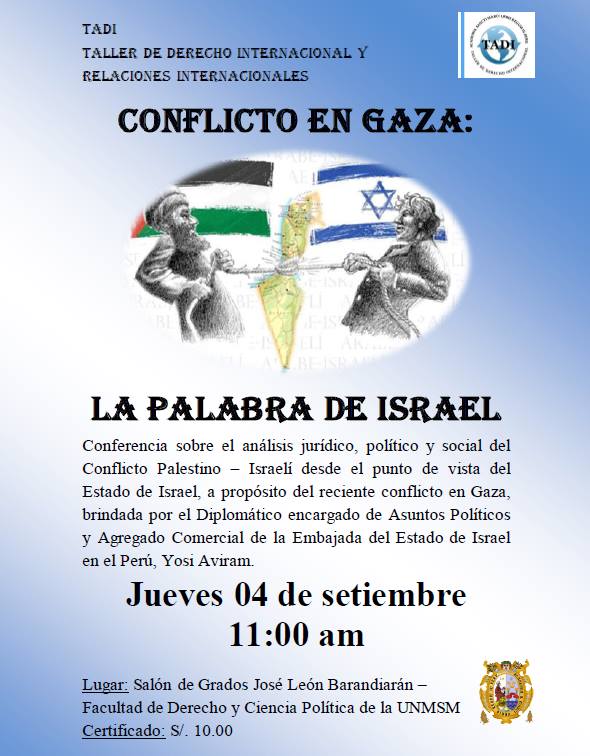 CONFLICTO EN GAZA - LA PALABRA DE ISRAEL