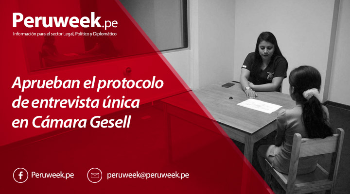 Aprueban el protocolo de entrevista única en Cámara Gesell