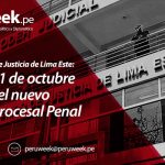 Corte Superior de Justicia de Lima Este: Desde el 1 de octubre aplicará el nuevo Código Procesal Penal