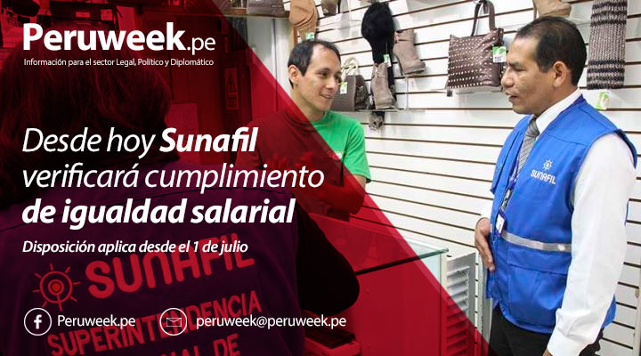 Desde hoy Sunafil verificará cumplimiento de igualdad salarial