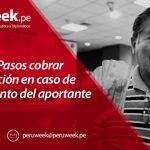 FONAVI: Pasos cobrar la devolución en caso de fallecimiento de aportante