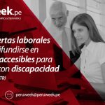 MTPE: Ofertas laborales deberán difundirse en formatos accesibles para personas con discapacidad (R. M. Nº 171-2019-TR)