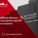 SUNARP: Modifican diversos requisitos de inscripción registral (Resolución N° 143-2019-SUNARP/SN)