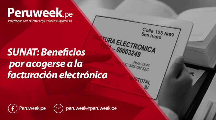 SUNAT: Beneficios por acogerse a la facturación electrónica