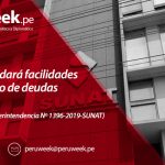 SUNAT brindará facilidades para el pago de deudas tributarias (Resolución de Superintendencia Nº 1396-2019-SUNAT)