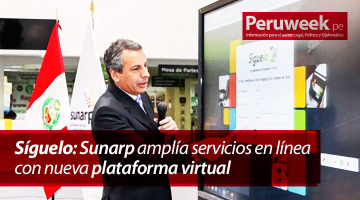 Síguelo: Sunarp amplía servicios en línea con nueva plataforma virtual