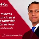 Conflictos mineros y su implicancia en el proceso de captación de inversión en Perú