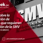 Normas sobre la organización de entidades que requieren autorización de la SMV