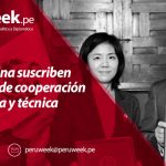 Perú y China suscriben convenio de cooperación económica y técnica