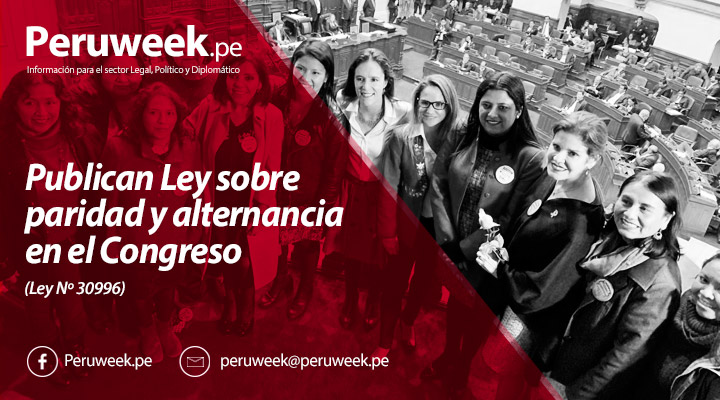 Publican Ley sobre paridad y alternancia en el Congreso (Ley N° 30966)