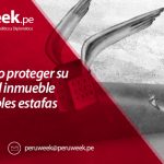 Sepa cómo proteger su propiedad inmueble ante posibles estafas