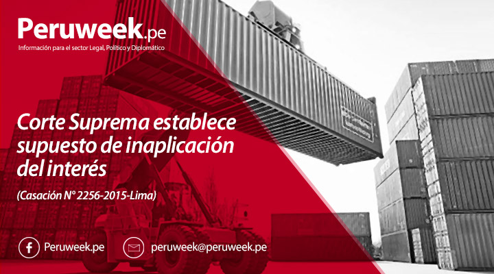 Corte Suprema establece supuesto de inaplicación del interés (Casación N° 2256-2015-Lima)