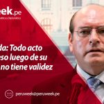 César Landa: Todo acto del Congreso luego de su disolución no tiene validez jurídica