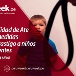 Municipalidad de Ate dispone medidas contra el castigo a niños y adolescentes (Ordenanza Nº 513-MDA)