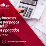 No hay intereses moratorios por pagos a cuenta del IR declarados y pagados