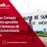 San Marcos: Consejo Universitario aprueba no recortar terrenos de la Ciudad Universitaria (R.R. Nº 05510-R-19)