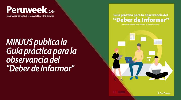 MINJUS publica la Guía práctica para la observancia del "Deber de Informar"