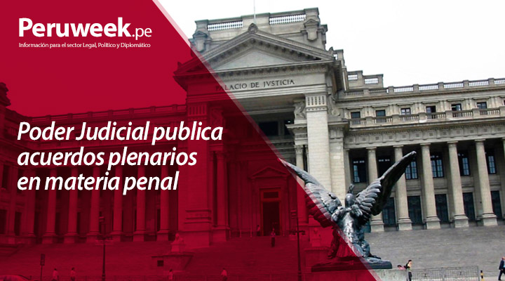 Poder Judicial publica acuerdos plenarios en materia penal