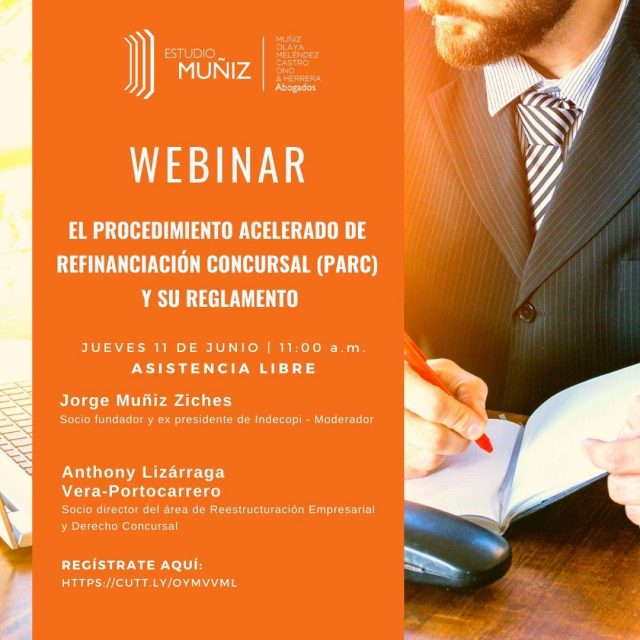 Webinar: El Procedimiento Acelerado de Refinanciación Concursal (PARC) y su reglamento (Jueves 11 de junio | 11am)