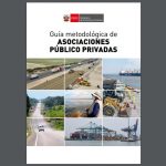 Guía Metodológica de Asociaciones Público Privadas