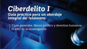 Guía Práctica para un Abordaje Integral del Ciberdelito