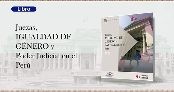 Juezas, igualdad de género y Poder Judicial en el Perú