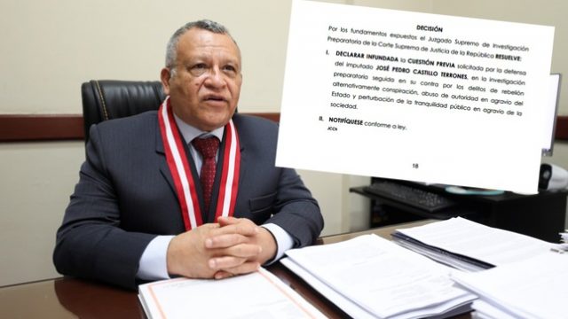 Poder Judicial: Juzgado Supremo declara infundada cuestión previa planteada por Pedro Castillo para anular investigación por rebelión