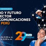 Rumbo y futuro del sector telecomunicaciones en el Perú